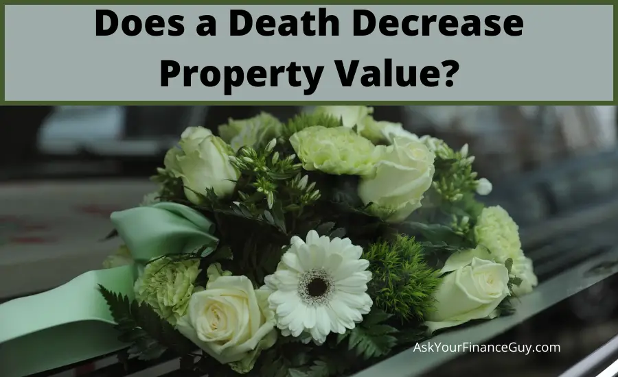 does death decrease home value