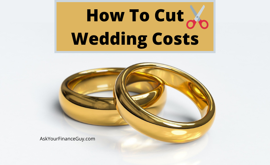 how to cut wedding costs and save money