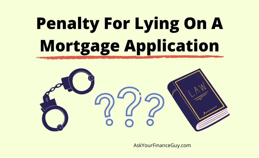 Can You Lie On A Mortgage Application?